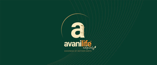 Avanilife Naturals Brand Story | Pure Origins. Timeless Goodness.